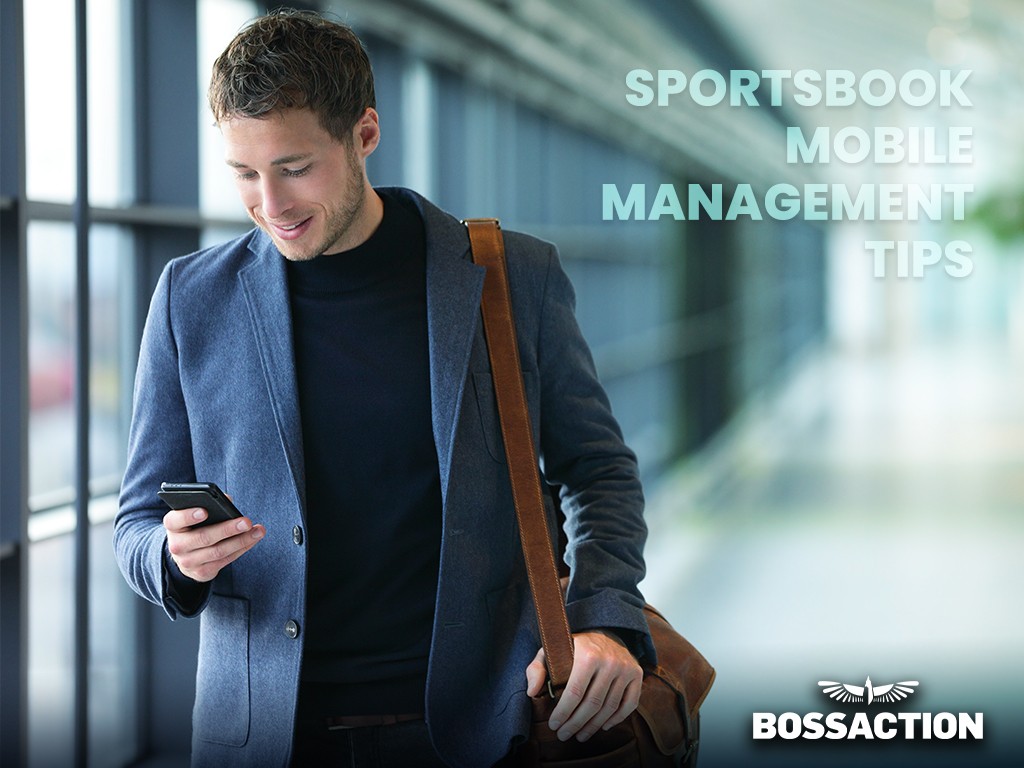 Sportsbook Mobile Management Tips